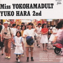 Miss YOKOHAMADALT YUKO HARA 2nd