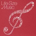 Life-Size MusicĤޤǤڤˤ ˮڥС