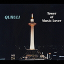 ٥   / TOWER OF MUSIC LOVER [̾]