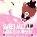 եήSWEET JAZZ 20 THE BEST SAKURA SONGS