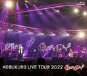 KOBUKURO LIVE TOUR 2022 "GLORY DAYS" FINAL at ޥåʡ [̾]