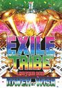 EXILE TRIBE LIVE TOUR 2012 TOWER OF WISH [3DVD]