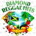 DIAMOND REGGAE hits 2008-2009