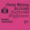 Gothic Melting Ice Cream's Darkness "Nightmare" [CD+DVD/̾]