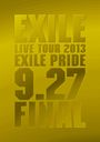 EXILE LIVE TOUR 2013 "EXILE PRIDE" 9.27 FINAL