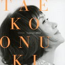 Taeko Onuki Concert 2022 [Blu-spec CD2]