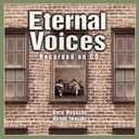 Eternal Voices Recorded on CD [CD+Blu-ray]