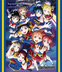 ֥饤! 󥷥㥤!! Aqours 2nd LoveLive! HAPPY PARTY TRAIN TOUR Blu-ray [̸Day2]