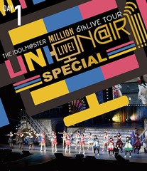 THE IDOLMSTER MILLION LIVE! 6thLIVE TOUR UNI-ONIR!!!! SPECIAL LIVE Blu-ray DAY1