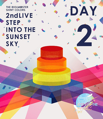 THE IDOLMSTER SHINY COLORS 2ndLIVE STEP INTO THE SUNSET SKY [̾ DAY2]