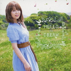 HELLO to DREAM [̾]