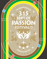 THE IDOLMSTER SideM PRODUCER MEETING 315 BET OF PASSION FESTIVAL!!! EVENT Blu-ray