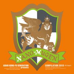 ASIAN KUNG-FU GENERATION presents NANO-MUGEN COMPILATION 2013