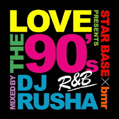 ӡॢ ץ쥼 ֡90&#39;s: ߥåɡХDJ RUSHA