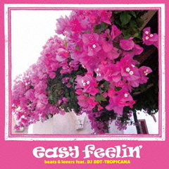 &#34;easy feelin&#39;beats&amp;Lovers Feat.DJ DDT-TROPICANA&#34;