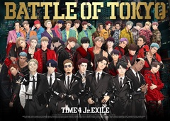 BATTLE OF TOKYO TIME 4 Jr.EXILE [CD+3DVD]