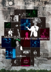 AKIRA FUSE 2021 LIVE TOUR FINAL SPECIAL!! ۤϤޤȤ餹 atݥեۡCOZY Theater 褤Τ atʴ۷