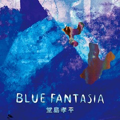 BLUE FANTASIA