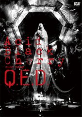 Acid Black Cherry 2009 tour &#34;Q.E.D.&#34;