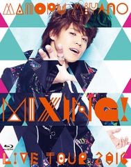 MAMORU MIYANO LIVE TOUR 2016 MIXING!