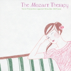 The Mozart Therapy¹綵βˡ Vol.2  [SACD Hybrid]