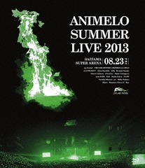 Animelo Summer Live 2013 -FLAG NINE- 8.23