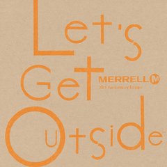 Let&#39;s Get Outside -MERRELL 30th Anniversary Edition-