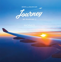 HONEY meets ISLAND CAFE JOURNEY -my playlist-