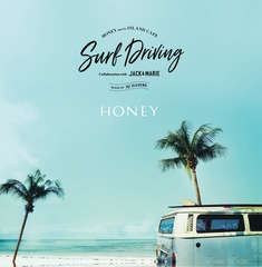 HONEY meets ISLAND CAFE SURF DRIVING Collaboration with JACK &amp; MARIE Mixed by DJ HASEBE