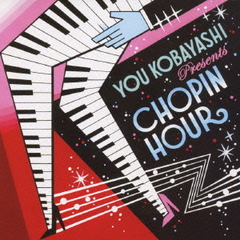 YOU KOBAYASHI presents CHOPIN HOUR