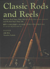 Classic Rods and Reels 饷åå&amp;꡼