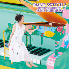 PIANO SWITCH 2 -PIANO LOVE COLLECTION-