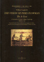 William Langlands THE VISION OF PIERS PLOWMAN:The A-Text A Facsimile of Trinity College,Cambridge MS R.3.I4 (콤ؼҲȯ楻󥿡/졦ʸ楻󥿡ѽ)