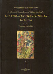 A Glossarial Concordance to William Langlands THE VISION OF PIERS PLOWMAN:The C-Text (콤ؼҲȯ楻󥿡/졦ʸ楻󥿡ѽ)