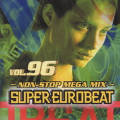 ѡ桼ӡ VOL.96 NON-STOP MEGA MIX