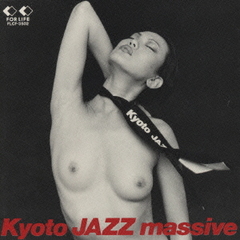 KYOTO JAZZ MASSIVE