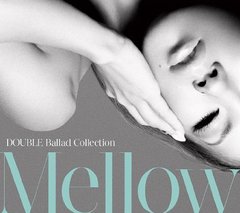 DOUBLE Ballad Collection Mellow [̾]