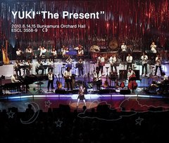 YUKI &#34;The Present&#34; 2010.6.14,15 Bunkamura Orchard Hall [̾]