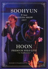 SOOHYUN X&#39;mas DINNER SHOW 2017 &amp; HOON PREMIUM SOLO LIVE 1st Anniversary