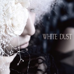 WHITE DUST [DVDս A-type]