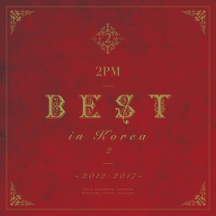 2PM BEST in Korea 2 2012-2017 [̾]