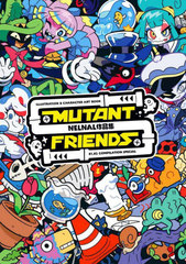 MUTANT FRIENDS 1,2 COMPILATION SPECIAL ILLUSTRATION &amp; CHARACTER ART BOOK NELNALʽ