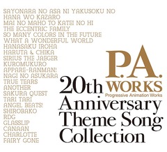 P.A.WORKS 20th Anniversary Theme Song Collection