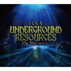 UNDERGROUND RESOURCESThe Mix