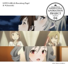 THE IDOLMSTER CINDERELLA GIRLS ANIMATION PROJECT 2nd Season 04