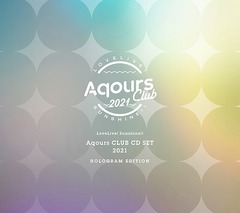 ֥饤! 󥷥㥤!! Aqours CLUB CD SET 2021 HOLOGRAM EDITION [ŵ2CD+2DVD+Blu-rayս]