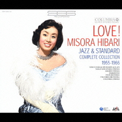 LOVE! MISORA HIBARI JAZZ&amp;STANDARD COMPLETE COLLECTION 1955-66