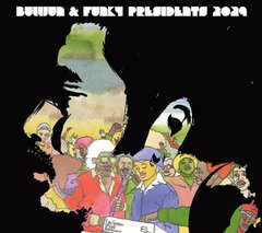 Bulljun &amp; Funky Presidents 2029