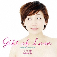 GIFT OF LOVE