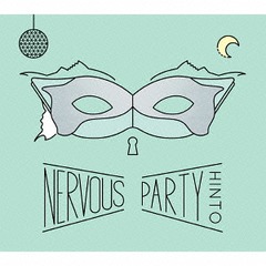 NERVOUS PARTY